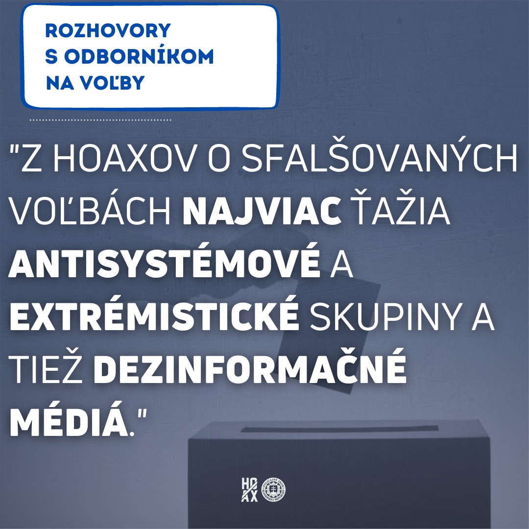 🇸🇰 ODBORNÍK NA VOĽBY (7.): KTO NAJVIAC ŤAŽÍ NA ŠIRENÍ HOAXOV O ZMANIPULOVANÝCH VOĽBÁCH?