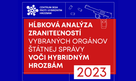 Hĺbková analýza zraniteľností vybraných orgánov štátnej správy voči hybridným hrozbám (verejná verzia)