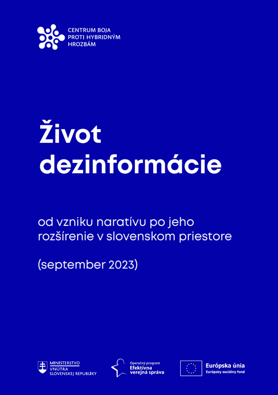 Život dezinformácie: Od vzniku naratívu po jeho rozšírenie v slovenskom priestore