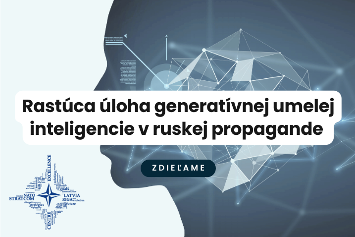 Zdieľame: Rastúca úloha generatívnej AI v ruskej propagande  